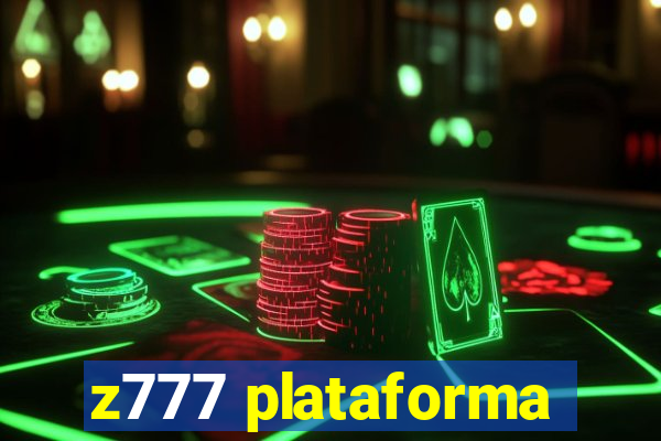 z777 plataforma